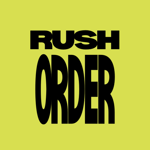 Rush Order
